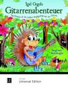 Steinkogler Siegfried: Igel Gigels Gitarrenabenteuer
