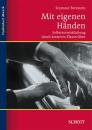 Bernstein, Seymour: Mit eigenen Händen
