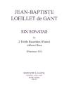 Loeillet de Gant, Jean Baptist: Sechs Sonaten