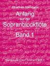 Bornmann Johannes: Anfang auf der Sopranblockflöte 1