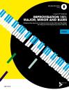 Yasinitsky, Gregory W.: Improvisation 101: Major, Minor and Blues
