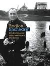 Nicklas, Natalia u.a.: Rodion Shchedrin