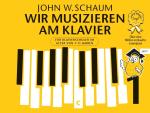 Schaum John Wesley: Wir musizieren am Klavier 1 + Tastenfinder