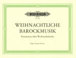 Fedtke, Traugott (Hrsg.): Weihnachtliche Barockmusik