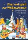 Knapp, W / Lehmann, Charlotte (Bearb.): Singt und spielt zur Weihnachtszeit