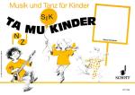 Musik und Tanz für Kinder: Tamukinder