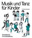 Musik und Tanz für Kinder: Lehrerkommentar Musik und Tanz MGA
