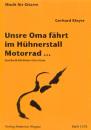 Kloyer, Gerhard: Unsere Oma fährt im Hühnerstall Motorrad..