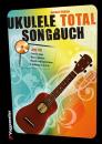 Roedder Gernot: Ukulele Total Songbuch