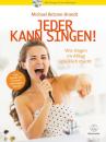 Betzner Brandt Michael: Jeder kann singen