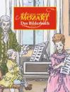 Ewert, Hansjörg: Mozart. Das Bilderbuch