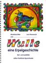Ritter, Marieluise: Wulle eine Erpelgeschichte.