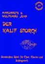 Jehn, Wolfgang&Margarete: Der Kalif Storch
