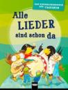 .: Alle Lieder sind schon da
