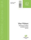 Huschka Gundel: 4 Flöten