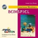 Musikgarten 1: Wir machen Musik - Beim Spiel. Mit CD!