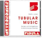 Junker, Martin J.: Tubular Music - CD