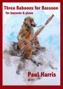 Harris Paul: 3 baboons for bassoon