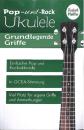 Pfeiffer Elisabeth: Pop + Rock Ukulele - Grundlegende Griffe