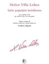 Villa Lobos Heitor: Suite populaire bresilienne