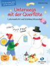 Flaig Katharina: Unterwegs mit der Querflöte 3 - Laternenlicht und Weihnachtszauber