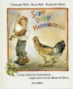 Well Michl: Sepp Depp Hennadreck - bayrische Kinderlieder