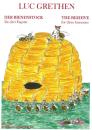 Grethen, Luc: Der Bienenstock