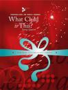 Anderson, Dennis C. (Bearb.): What child is this