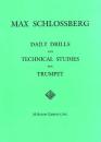 Schlossberg, Max: Daily Drills & Technical Studies