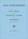 Schlossberg, Max: Daily Drills & Technical Studies