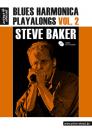 Baker, Steve: Blues Harmonica Playalongs 2 Vol. 2