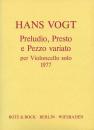 Vogt, Hans: Preludio, Presto e Pezzo variato