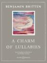 Britten, Benjamin: A Charm of Lullabies op. 41