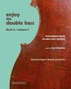 Reinke Gerd: Enjoy the double bass 4 - Daumenlage - thumb positions