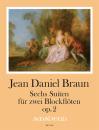 Braun, Jean Daniel / Morgan, Yvonne: Sechs Suiten op. 2