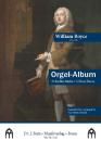 Boyce, William: Orgel-Album