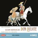 Schubiger, Jörg: Seltsame Abenteuer des Don Quijote