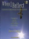 Various: When I Reflect: The Music Of Greg Gilpin, Mark Hayes, Ruth Elaine Schr
