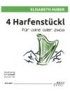 Huber, Elisabeth: 4 Harfenstückl