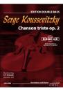 Koussevitzky, Sergej: Chanson triste op. 2 Op. 2