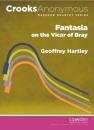 Hartley, Geoffrey: Fantasia On The Vicar Of Bray