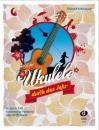 Kleinmaier Richard: Mit der Ukulele durch das Jahr