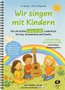 Maucher, Iris / Schlegtendal, Meike Hg.: Wir singen mit Kindern
