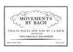 Bach, Johann Sebastian: Movements by Bach