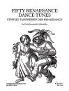 Capek, Joruslav (Bearb.): 50 Tanzweisen der Renaissance