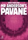 Martland Steve: Mr Anderson's Pavane