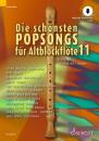 Bye, Uwe (Bearb.): Die schönsten Popsongs für Alt-Blockflöte Band 11