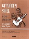 Zanoskar Hubert: Gitarrenspiel alter Meister 1