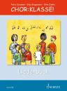 Jacobsen, Petra / Stegemeier, Silja / Zieske,: Chor-Klasse! - Liederbuch