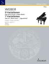 Weber, Carl Maria von: 9 Variationen über das Air Russe „Schöne Minka“ & 7 Variationen über e
